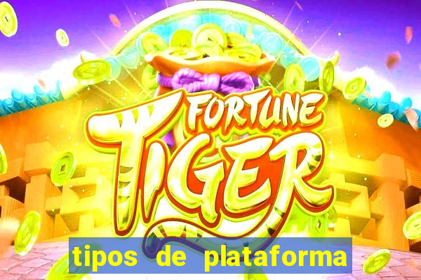 tipos de plataforma de jogos