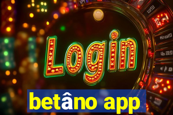 betâno app