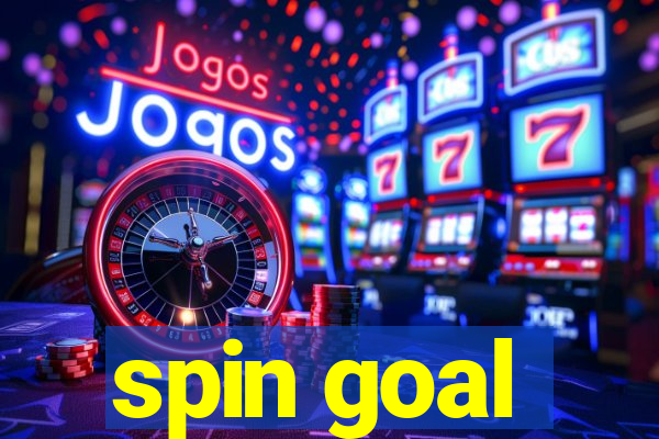 spin goal