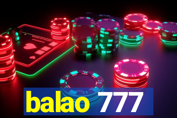 balao 777