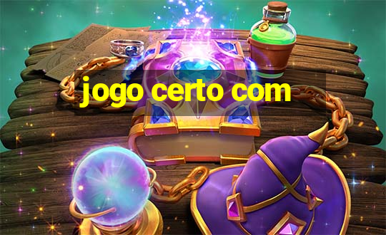 jogo certo com