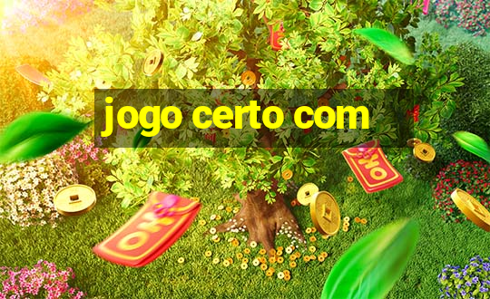 jogo certo com