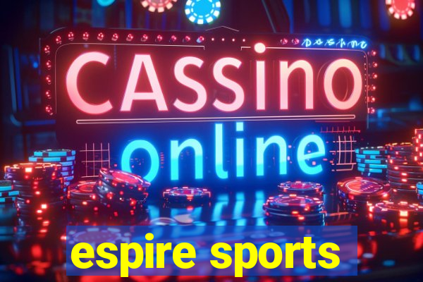 espire sports