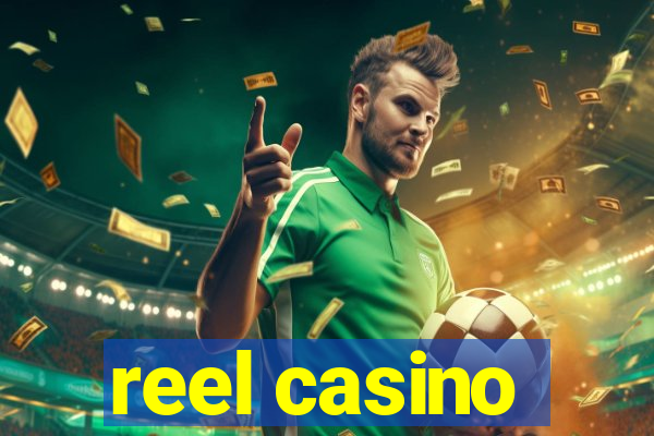 reel casino