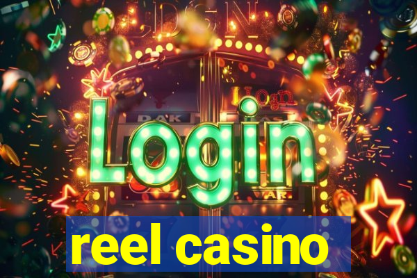 reel casino