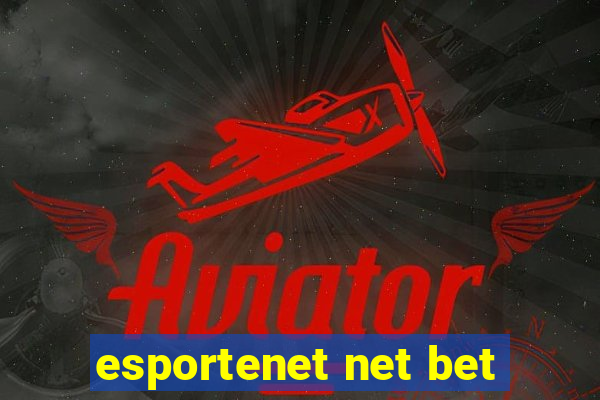 esportenet net bet