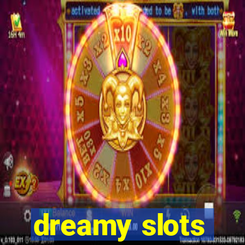 dreamy slots