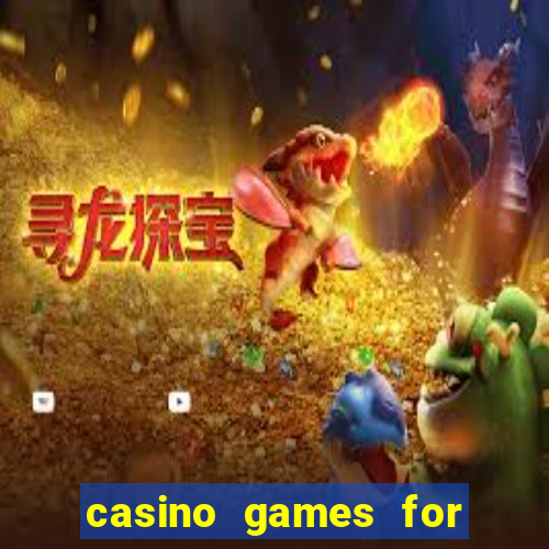 casino games for real cash