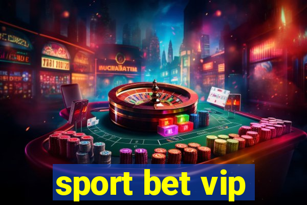 sport bet vip