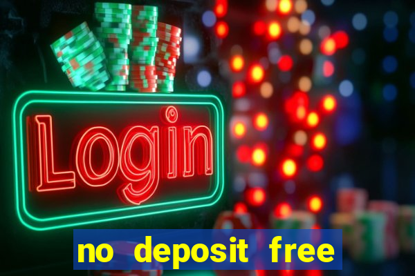 no deposit free casino money