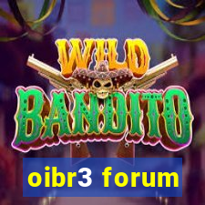 oibr3 forum