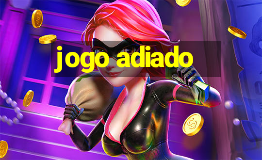 jogo adiado