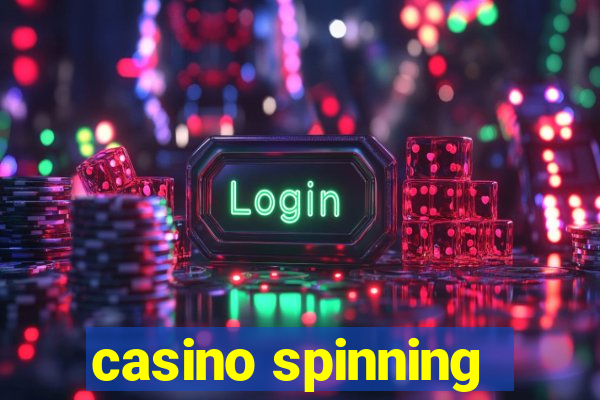 casino spinning