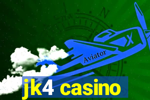 jk4 casino