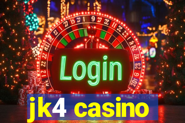 jk4 casino