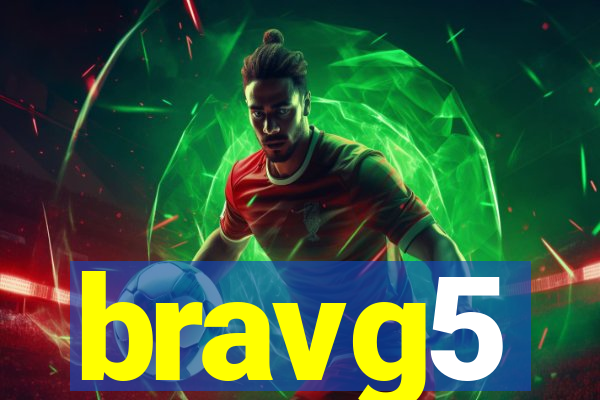 bravg5