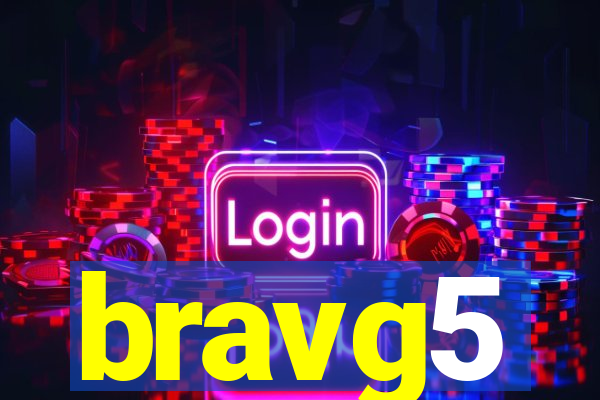 bravg5