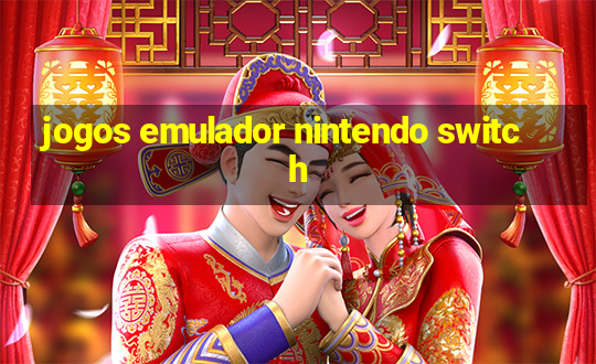 jogos emulador nintendo switch