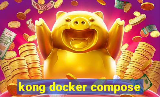 kong docker compose