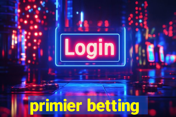 primier betting