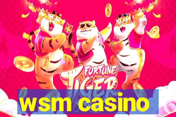 wsm casino