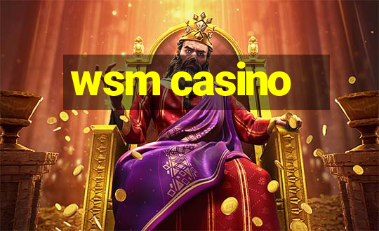 wsm casino