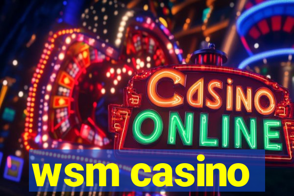 wsm casino