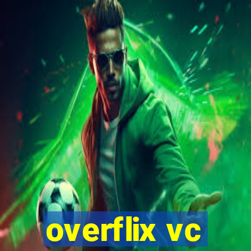 overflix vc