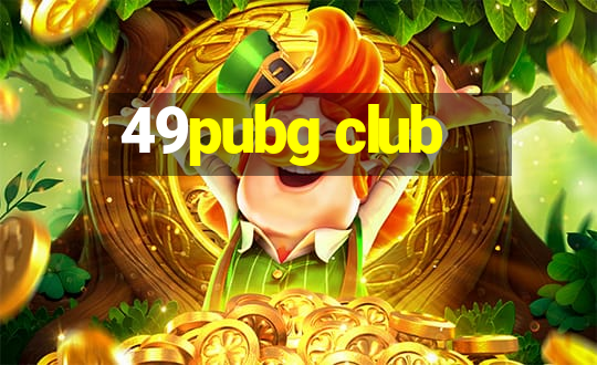 49pubg club