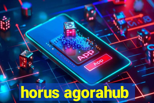 horus agorahub