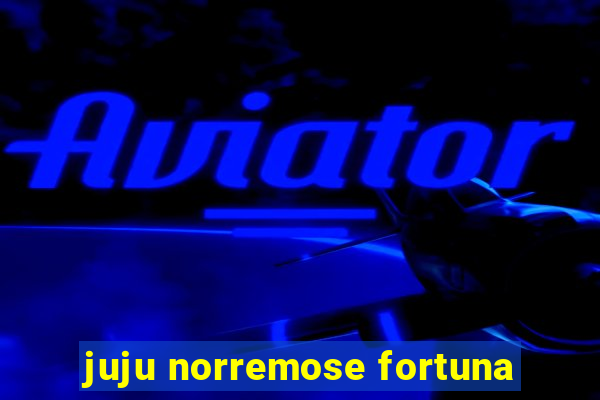 juju norremose fortuna