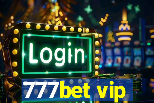 777bet vip