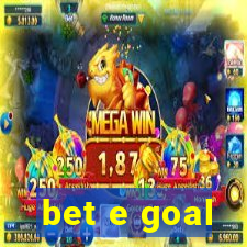 bet e goal