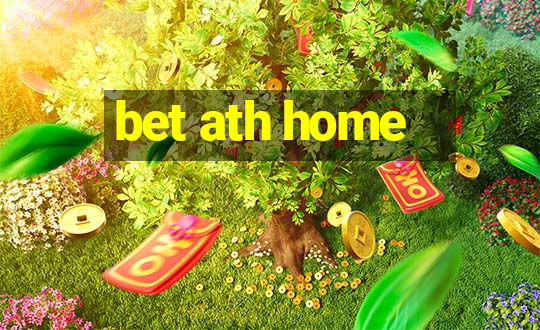 bet ath home