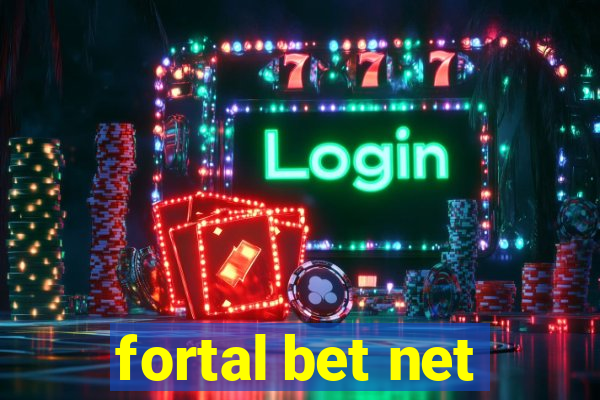 fortal bet net