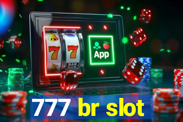 777 br slot