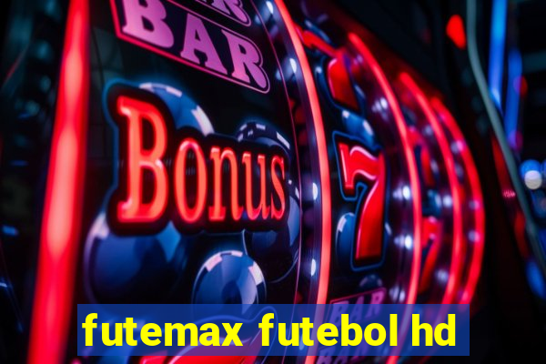 futemax futebol hd