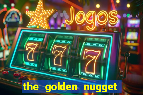 the golden nugget casino las vegas