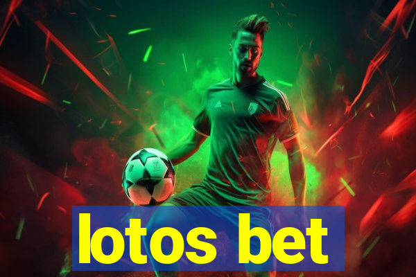 lotos bet