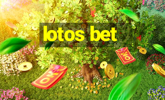 lotos bet