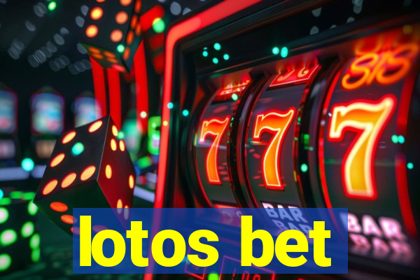 lotos bet