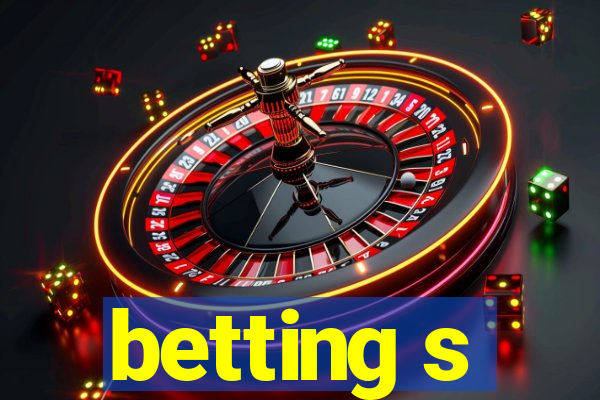 betting s