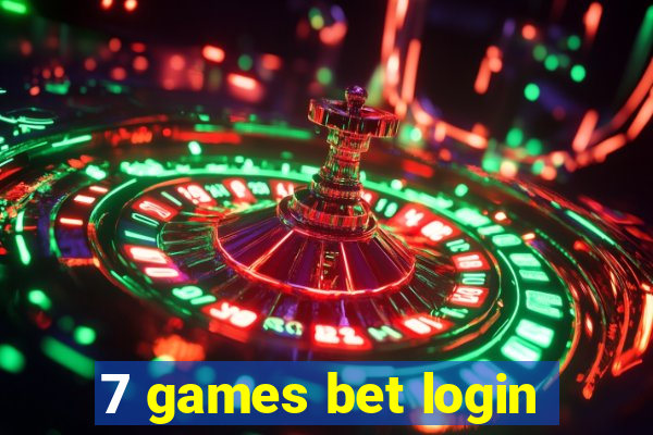 7 games bet login