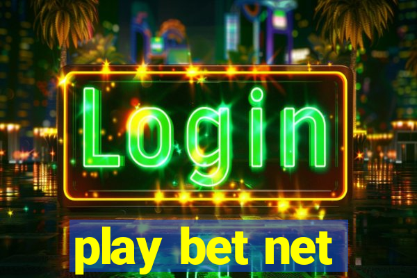 play bet net