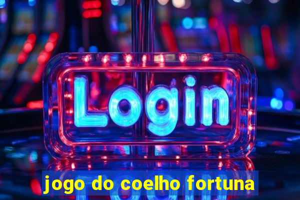 jogo do coelho fortuna