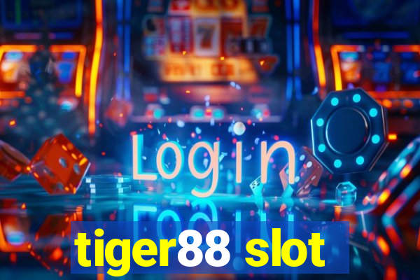 tiger88 slot