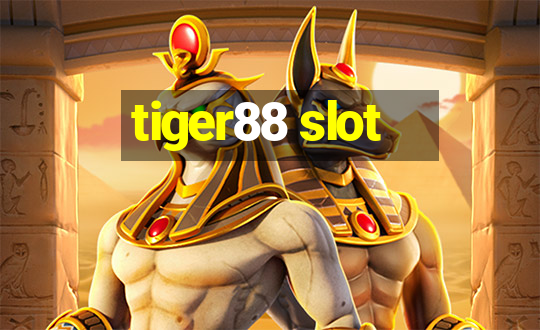 tiger88 slot