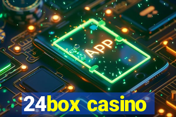 24box casino