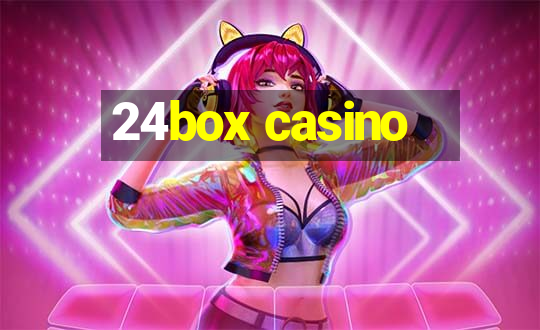 24box casino