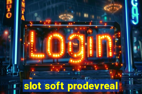 slot soft prodevreal